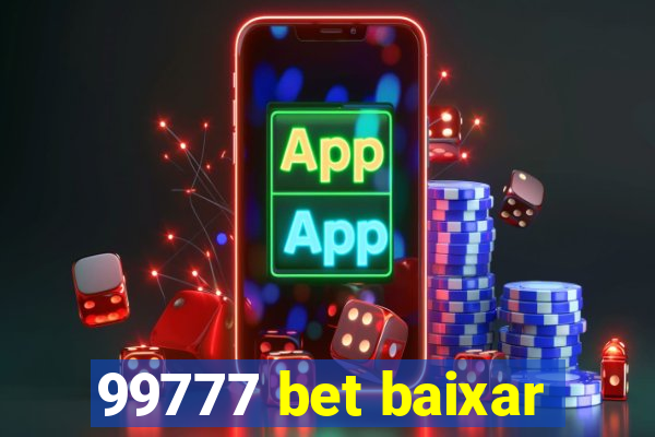 99777 bet baixar